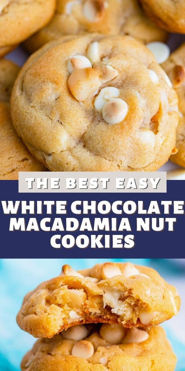 Photo collage of white chocolate macadamia nut cookies with recipe title in middle of photos