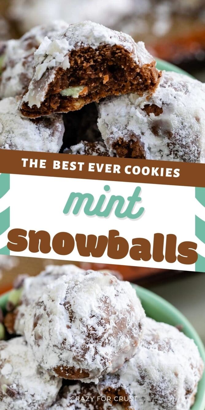 Mint snowball cookies collage with recipe title in middle of two photos