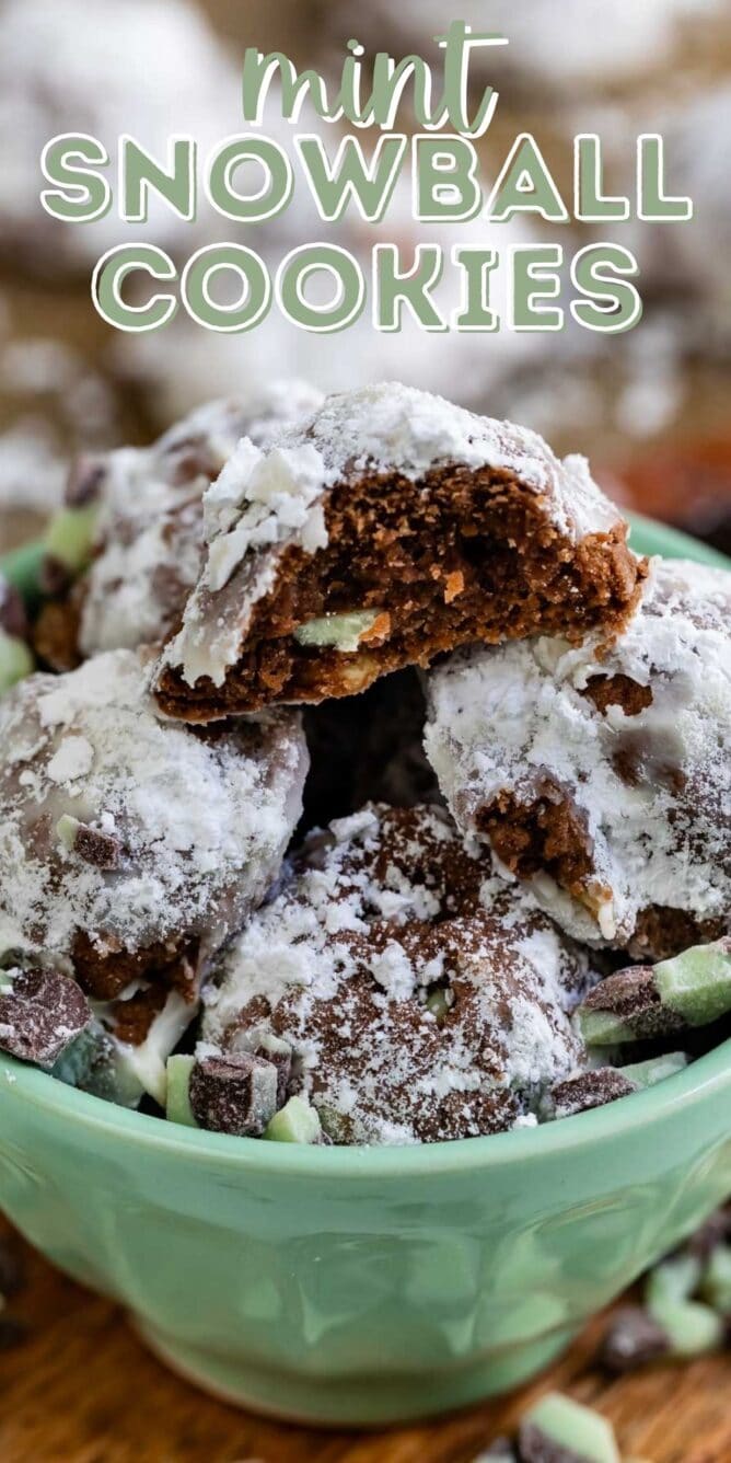 Mint colored bowl full of mint snowball cookies with ingredients around the bowl and one snowball cut in half to show filling and recipe title on top of image