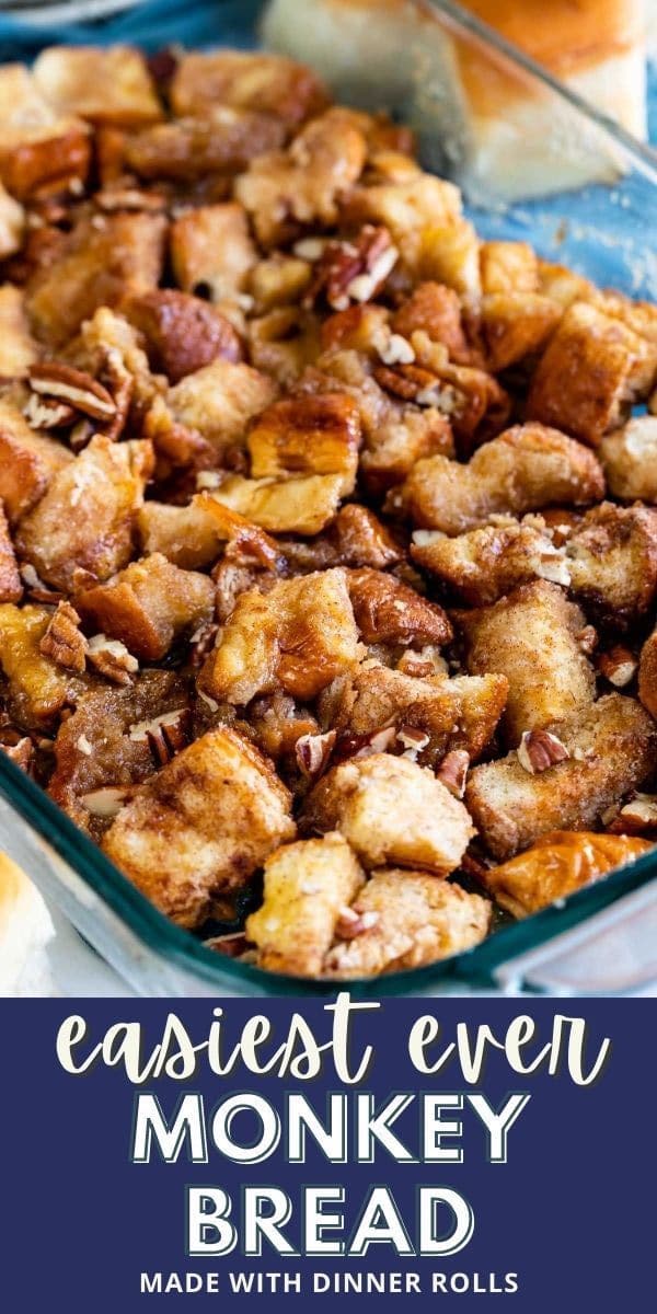 Monkey Bread in a glass baking dish with pecans on top and recipe title on bottom of image