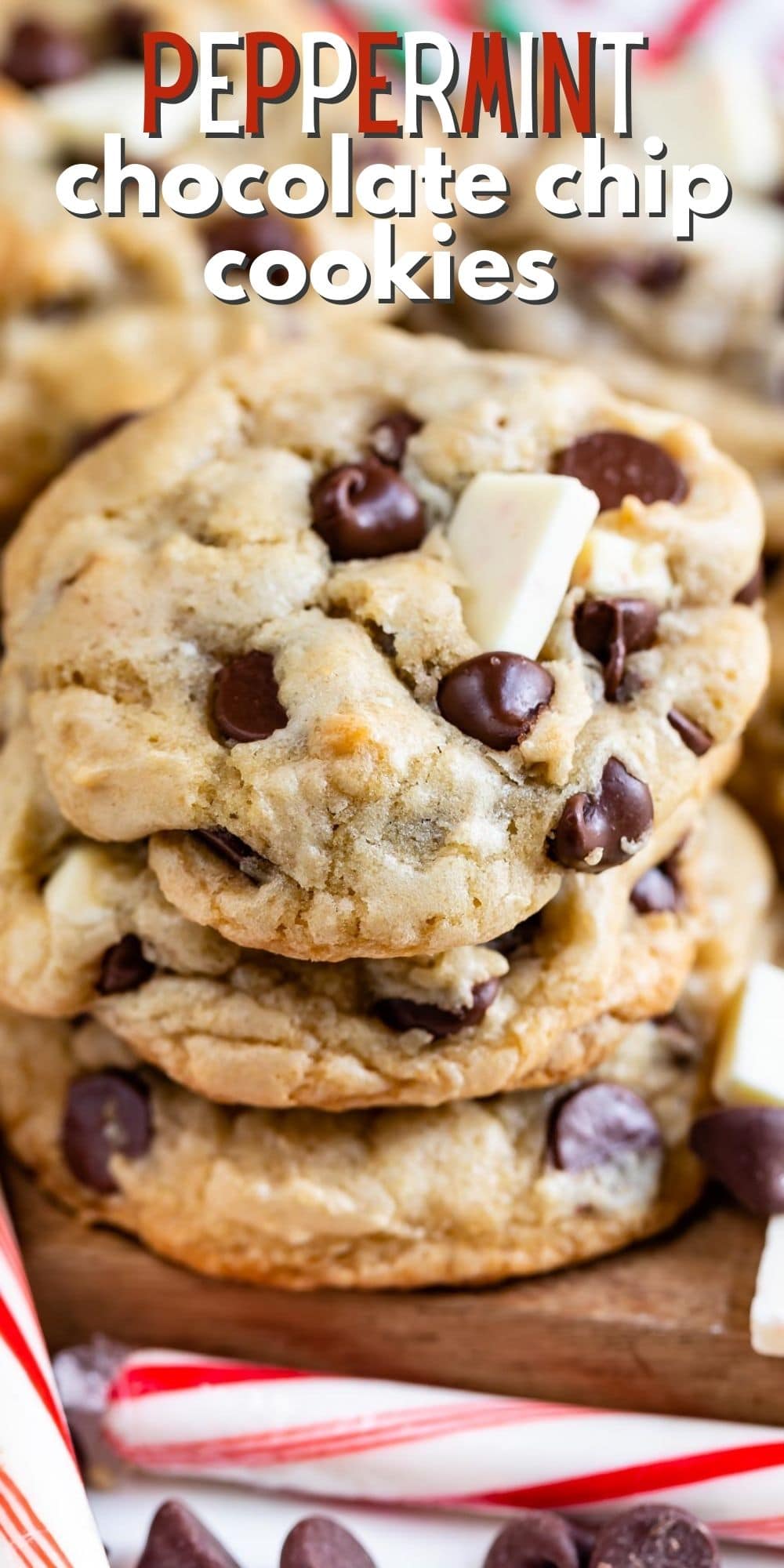 Peppermint chocolate chip cookies stacked on eachother with recipe title on top of image