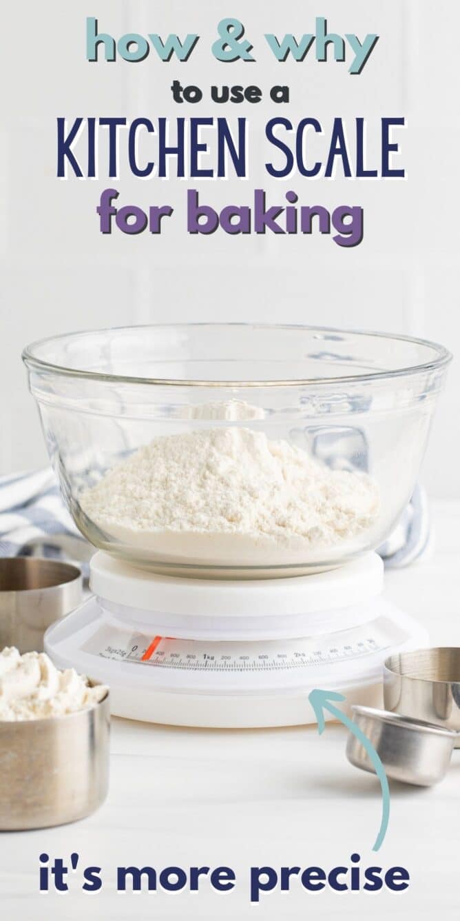 Kitchen scale with a bowl of flour on top with text on how to use a kitchen scale on top of image