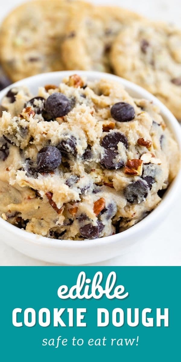 Edible cookie dough in a white dish with cookies behind it and recipe title on bottom of photo