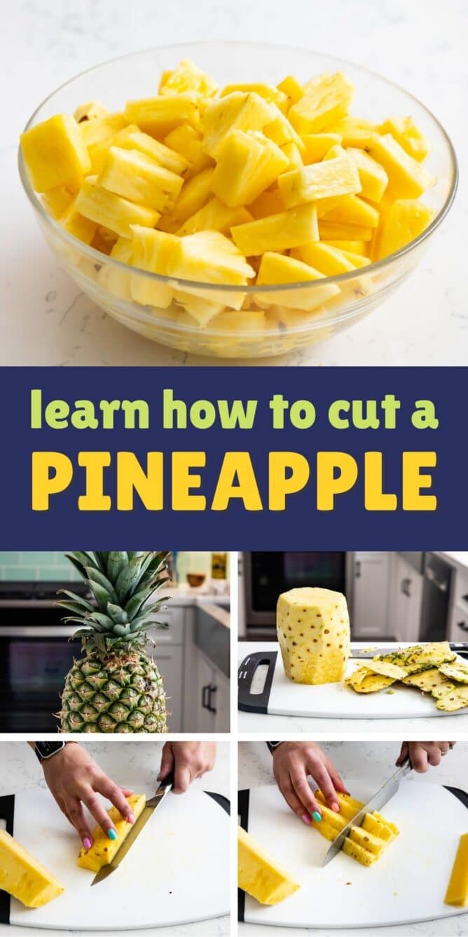 collage of bowl of pineapple with 4 photos showing how to cut pineapple with words on photo