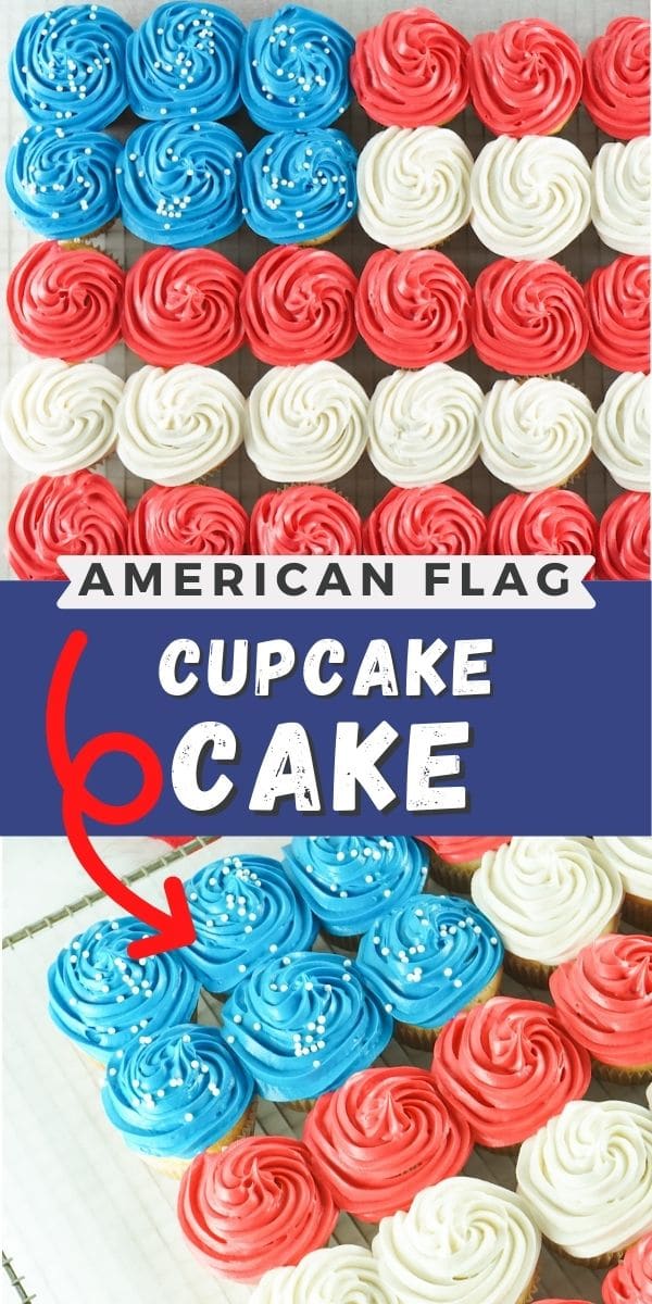 Collage showing american flag cupcake cake with recipe title in middle of photos