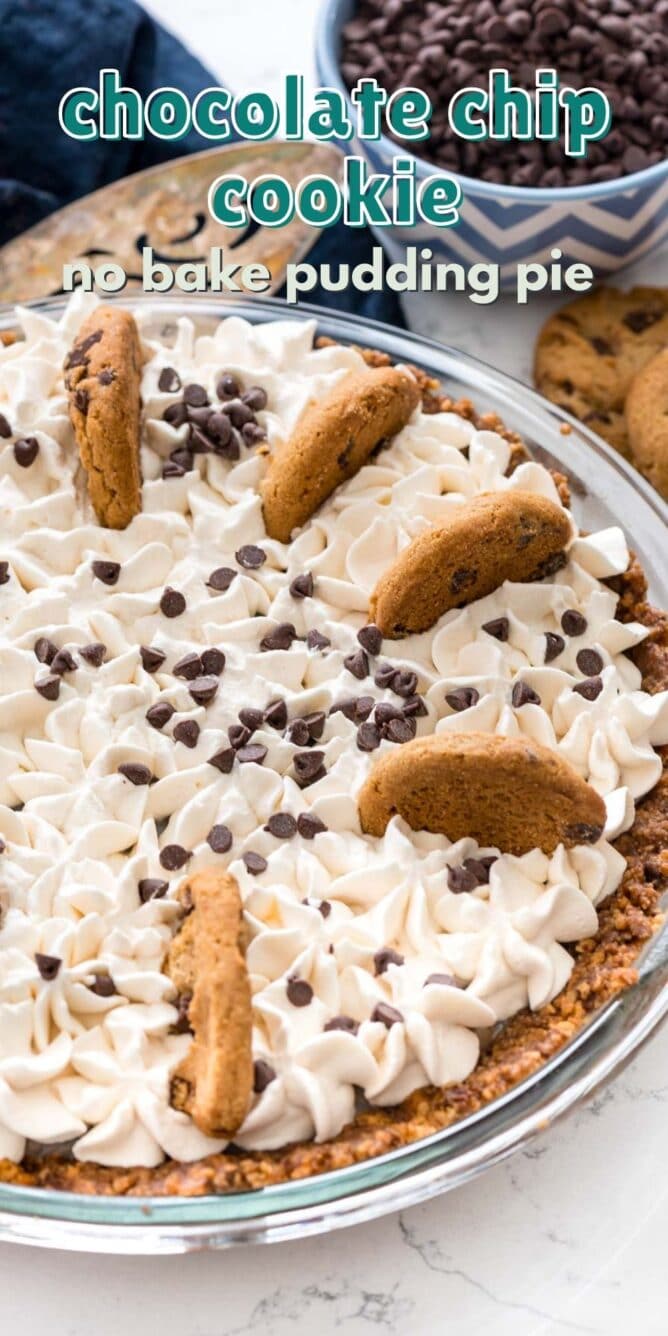 No bake chocolate chip cookie pudding pie with recipe title on top