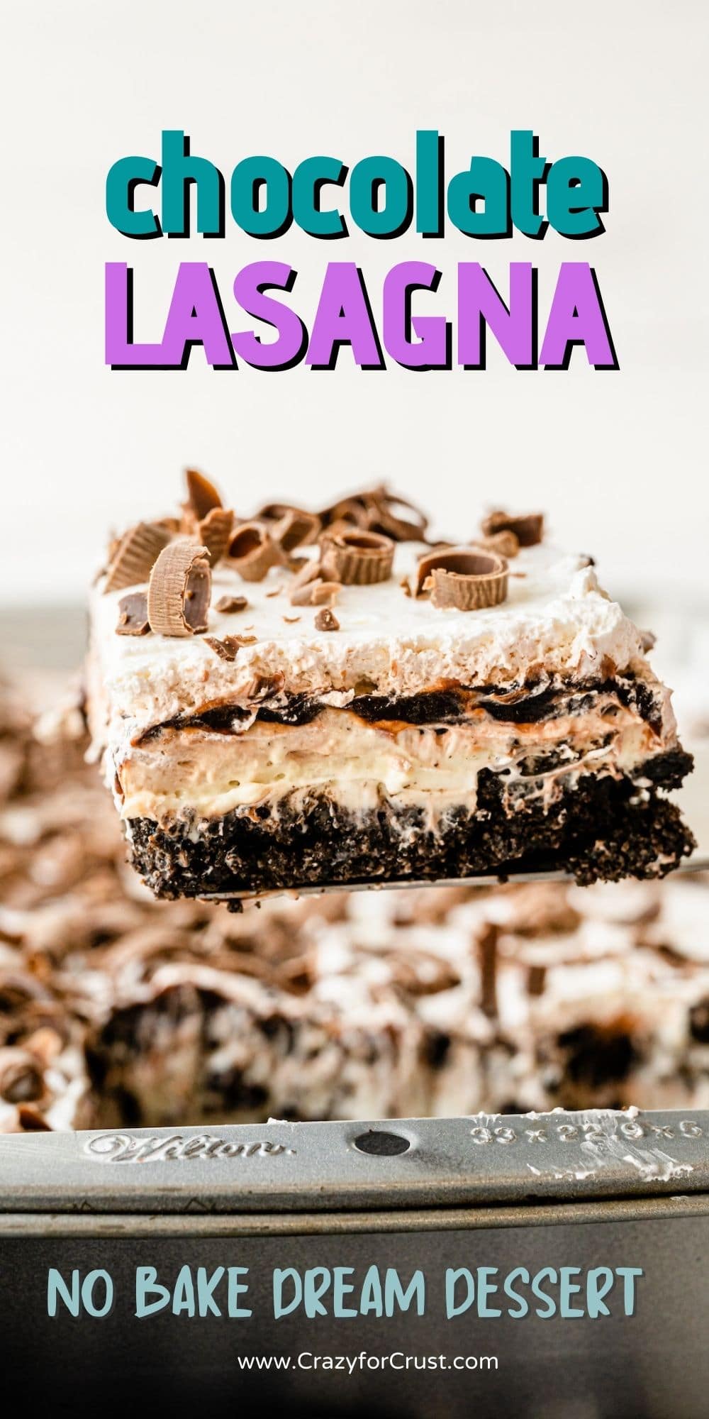 One piece of chocolate lasagna on spatula above the whole dessert with recipe title on top of image