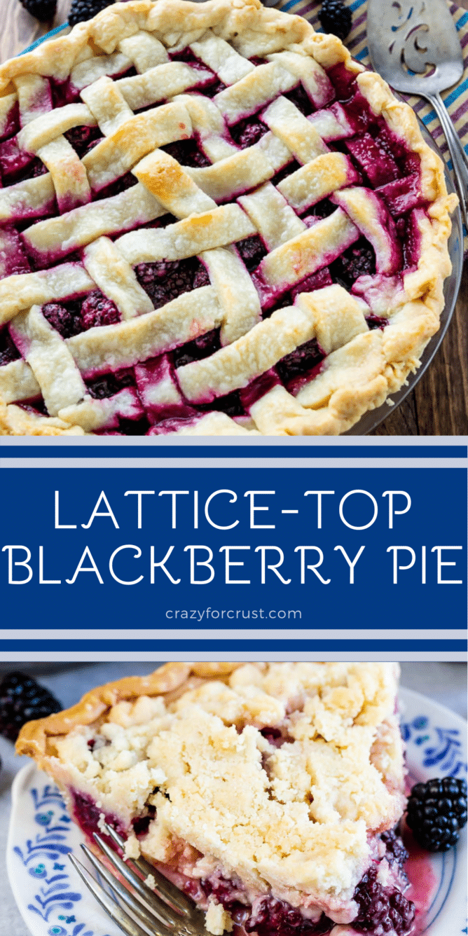 Blackberry pie with lattice top collage with recipe title in middle of two photos