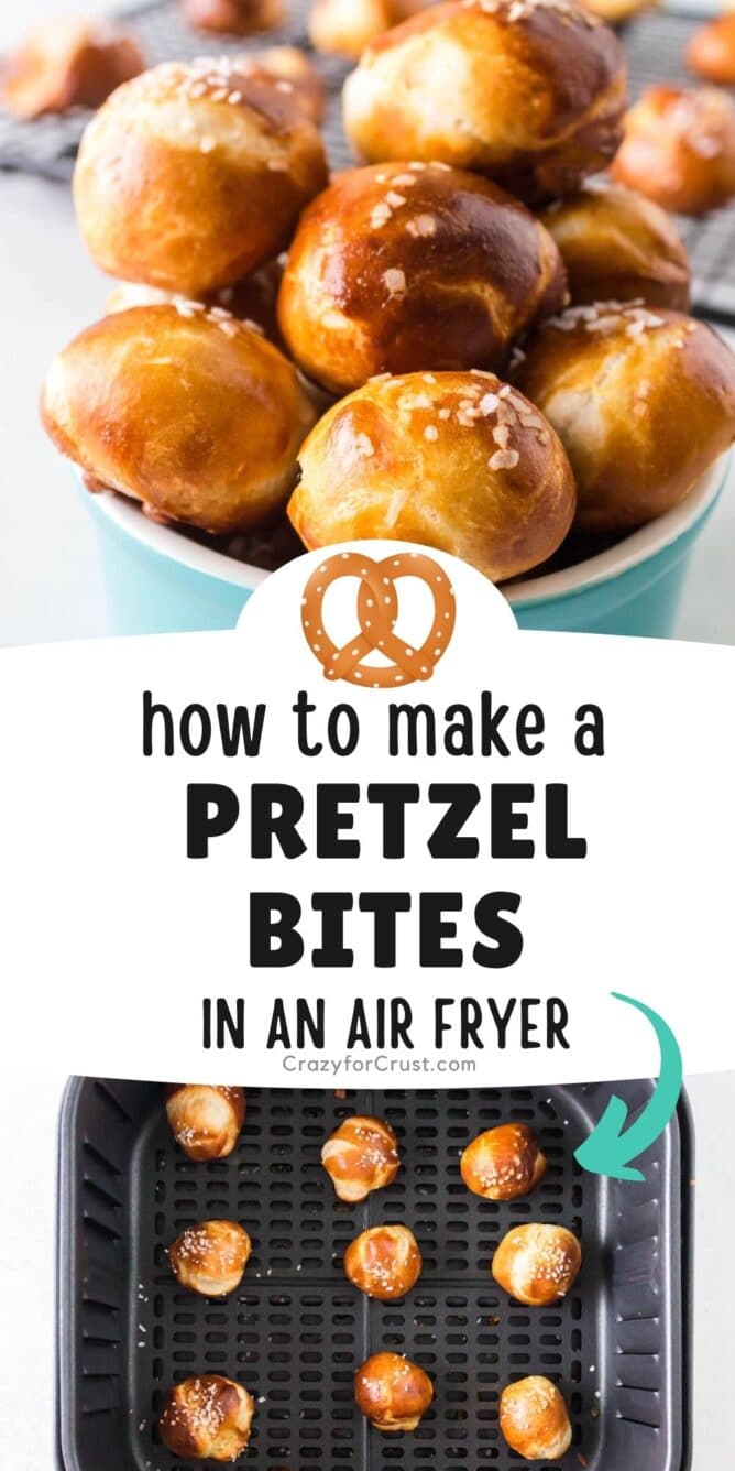 Photo collage of air fryer pretzel bites with recipe title in the middle