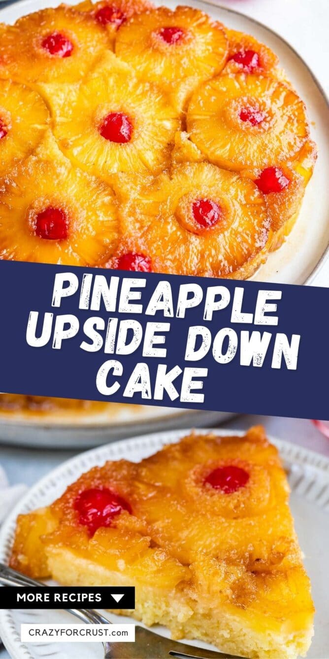 Two photo collage of pineapple upside down cake with recipe title in the middle