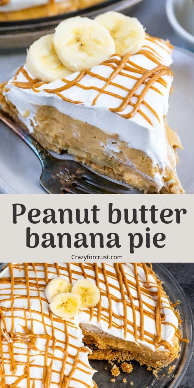 Photo collage of no bake peanut butter banana cream pie with recipe title in the middle of two photos