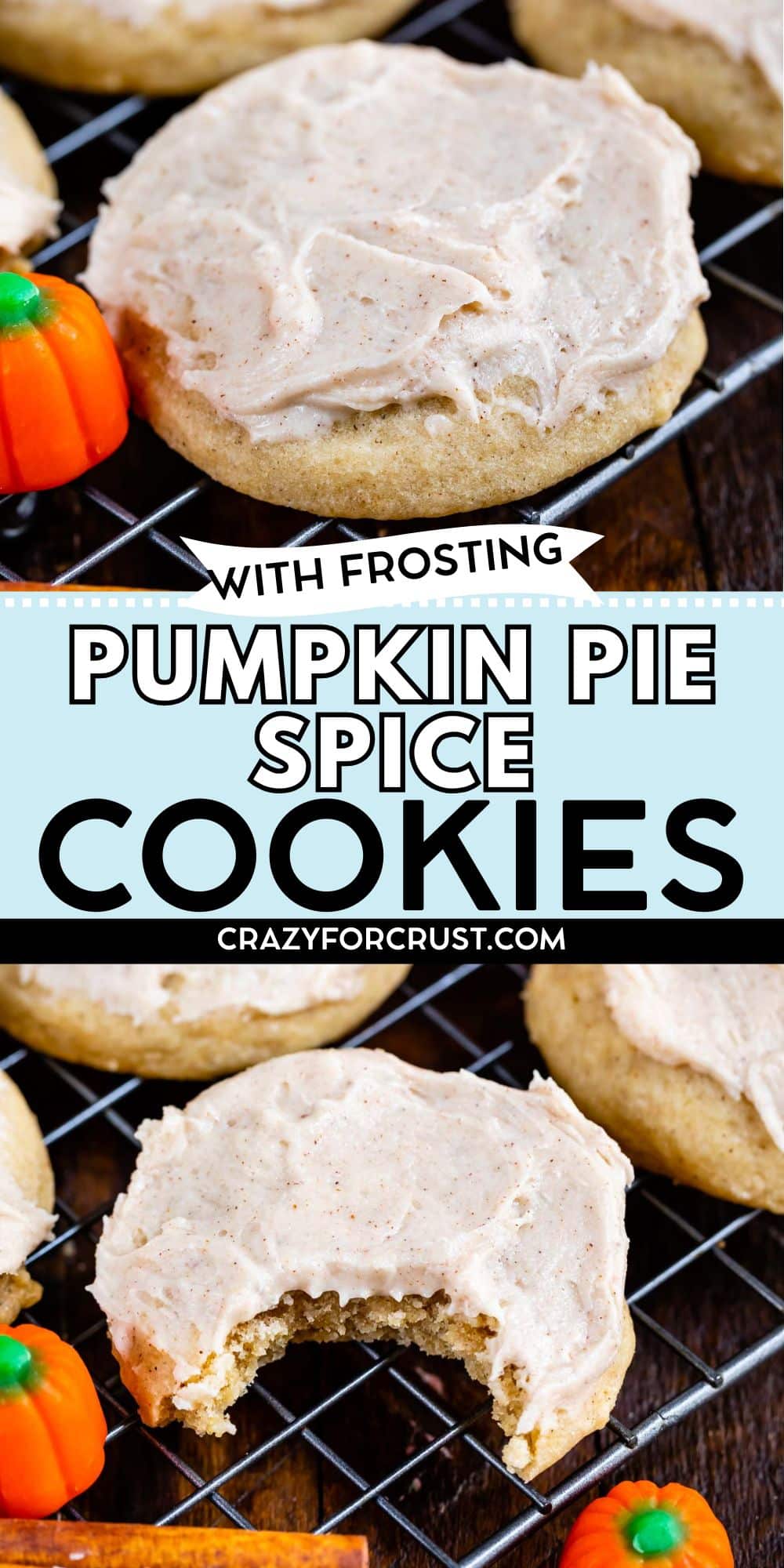 A frosted Pumpkin Spice Cookie rests on a cooling rack with candy pumpkins nearby. Another cookie has a bite taken out, revealing the soft inside. Text reads “Pumpkin Pie Spice Cookies with Frosting.”.