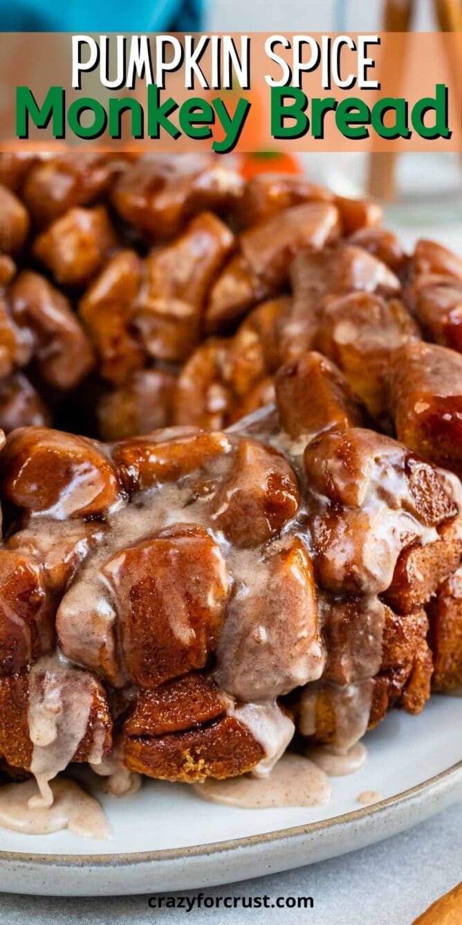 Pumpkin spice monkey bread with recipe title on top of image