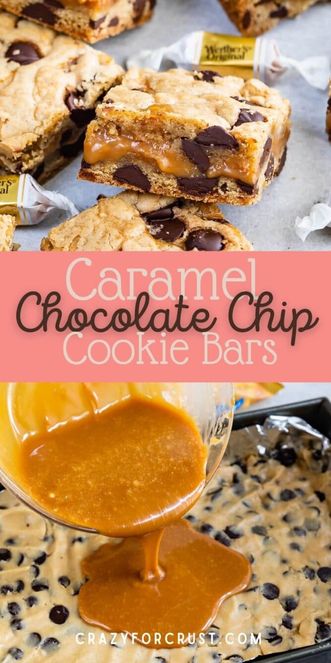 Photo collage of caramel chocolate chip cookie bars with recipe title in the middle of two photos