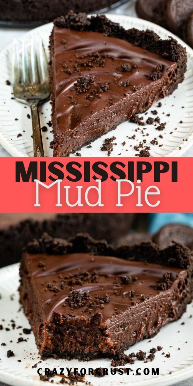 Photo collage of mississippi mud pie with recipe title in the middle of two photos