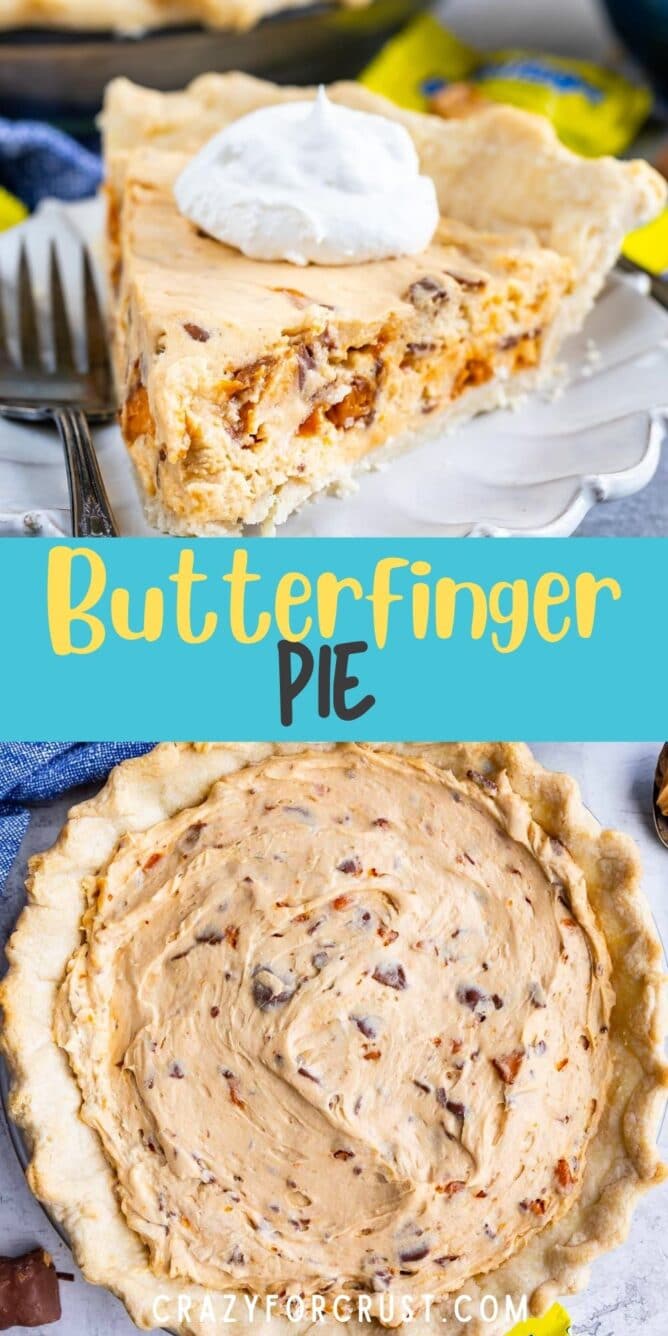 Photo collage of easy butterfinger pie with recipe title in the middle of two photos