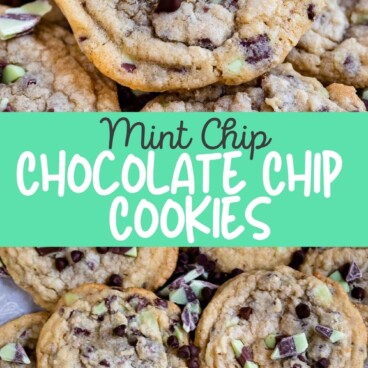 Photo collage of mint chip chocolate chip cookies with recipe title in the middle of two photos