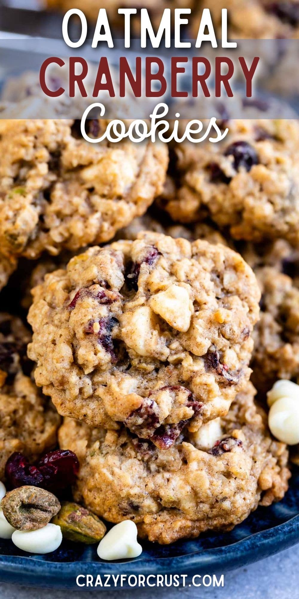 Close up shot of oatmeal cranberry cookies with recipe title on top of image