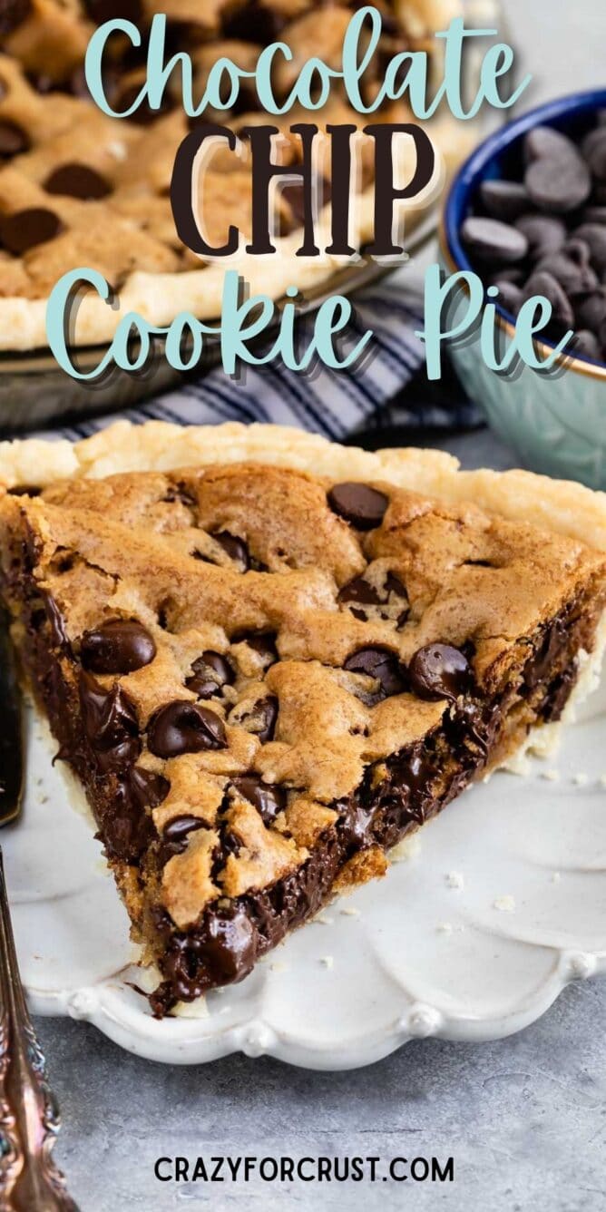 slice of chocolate chip cookie pie on white plate with words on photo