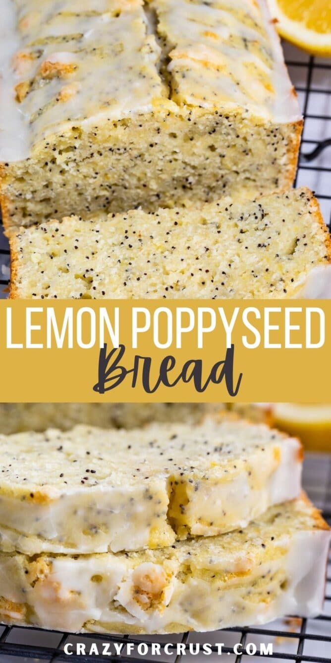 Collage of lemon poppyseed bread with recipe title in the middle of two photos