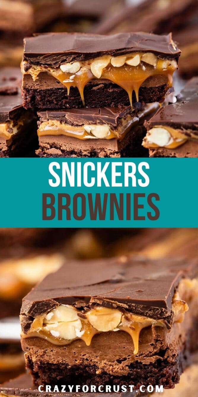 Photo collage of snickers brownies with recipe title in the middle of two photos