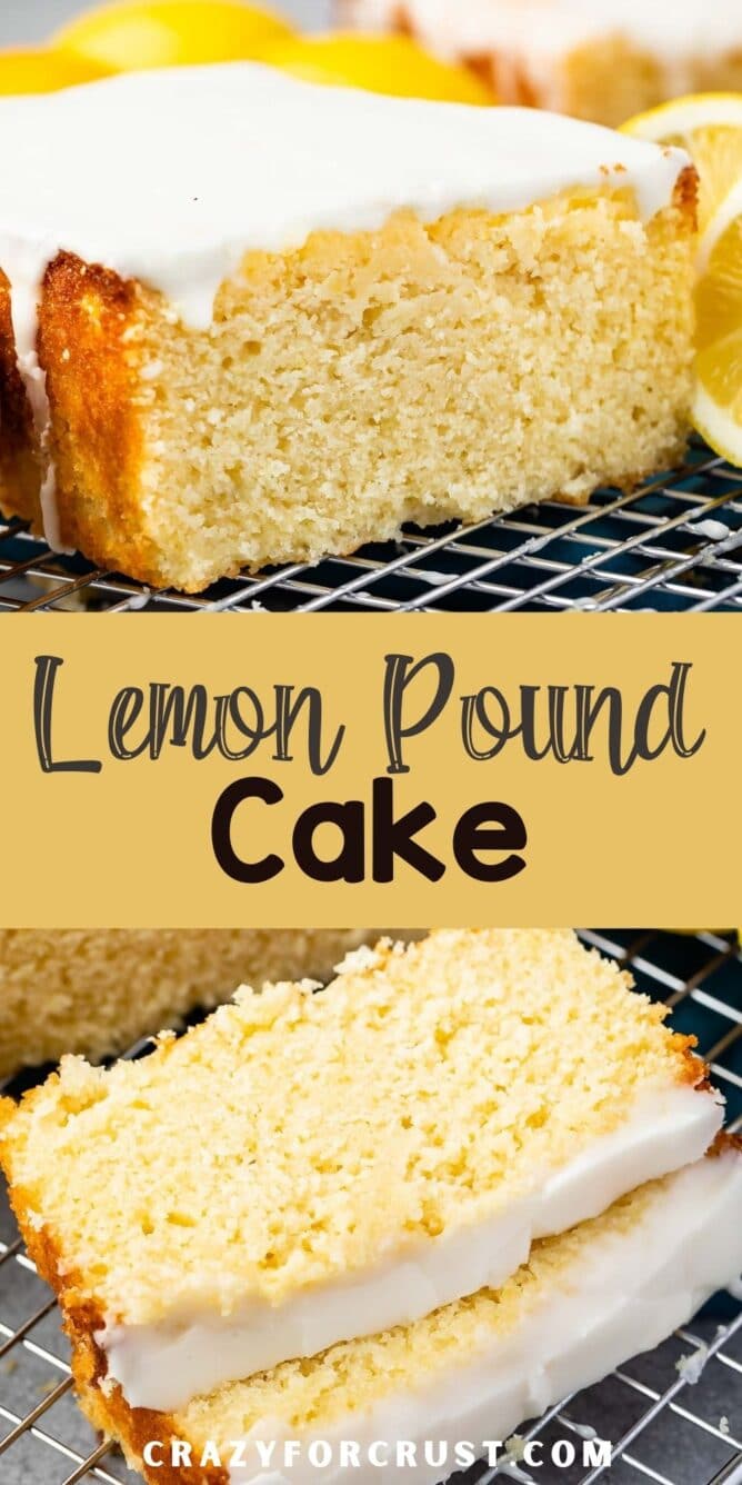 Photo collage of lemon pound cake with recipe title in the middle of two photos