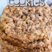 Stack of oatmeal toffee cookies with recipe title on top of image