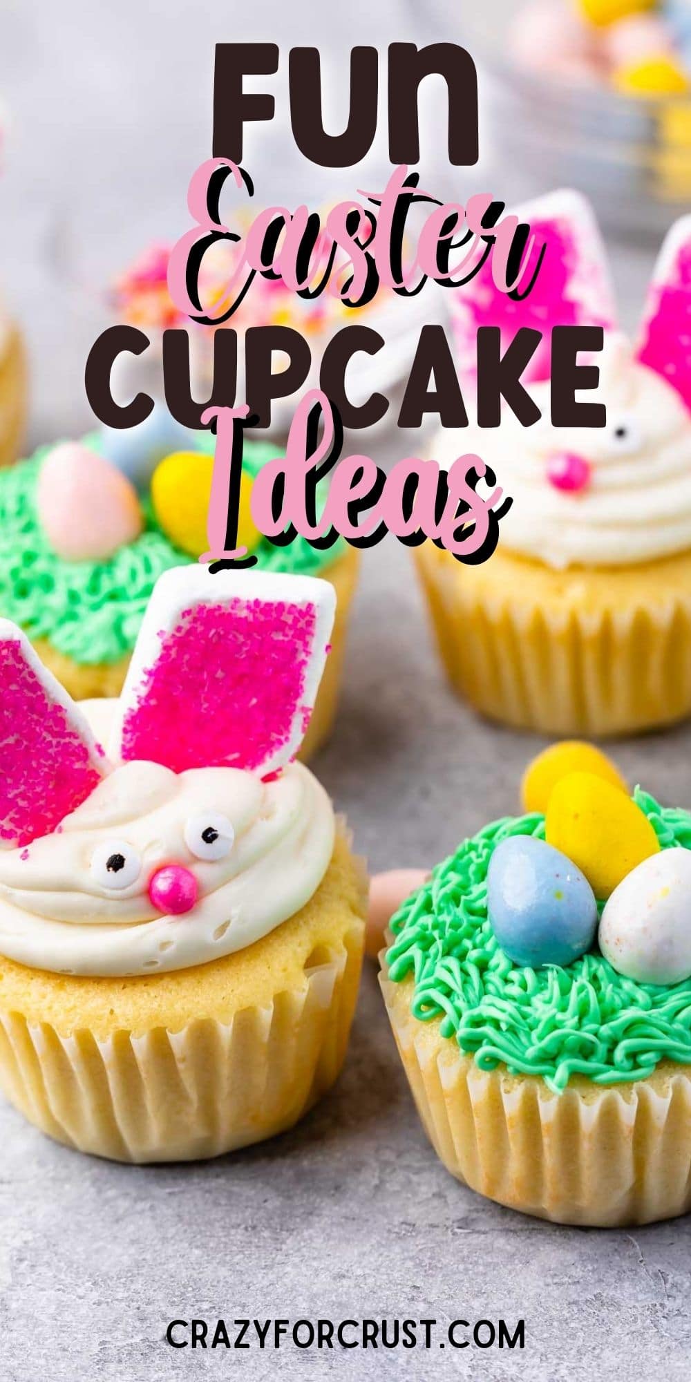 Easter nest and bunny cupcakes with recipe title on top of image