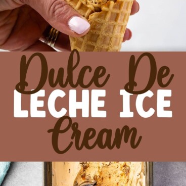 Photo collage of dulce de leche ice cream with recipe title in the middle of two photos
