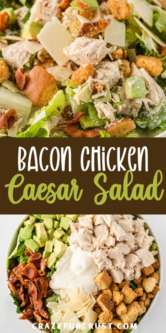 Photo collage of caesar salad with chicken and bacon and recipe title in the middle of two photos