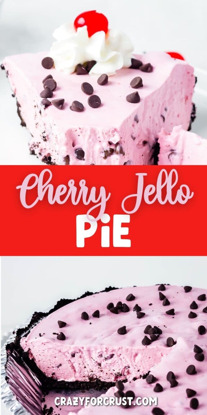 Photo collage of cherry jello pie with recipe title in the middle of two photos