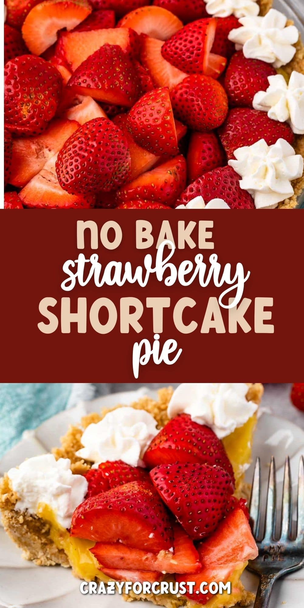 No bake strawberry shortcake pie collage with recipe title in between two photos