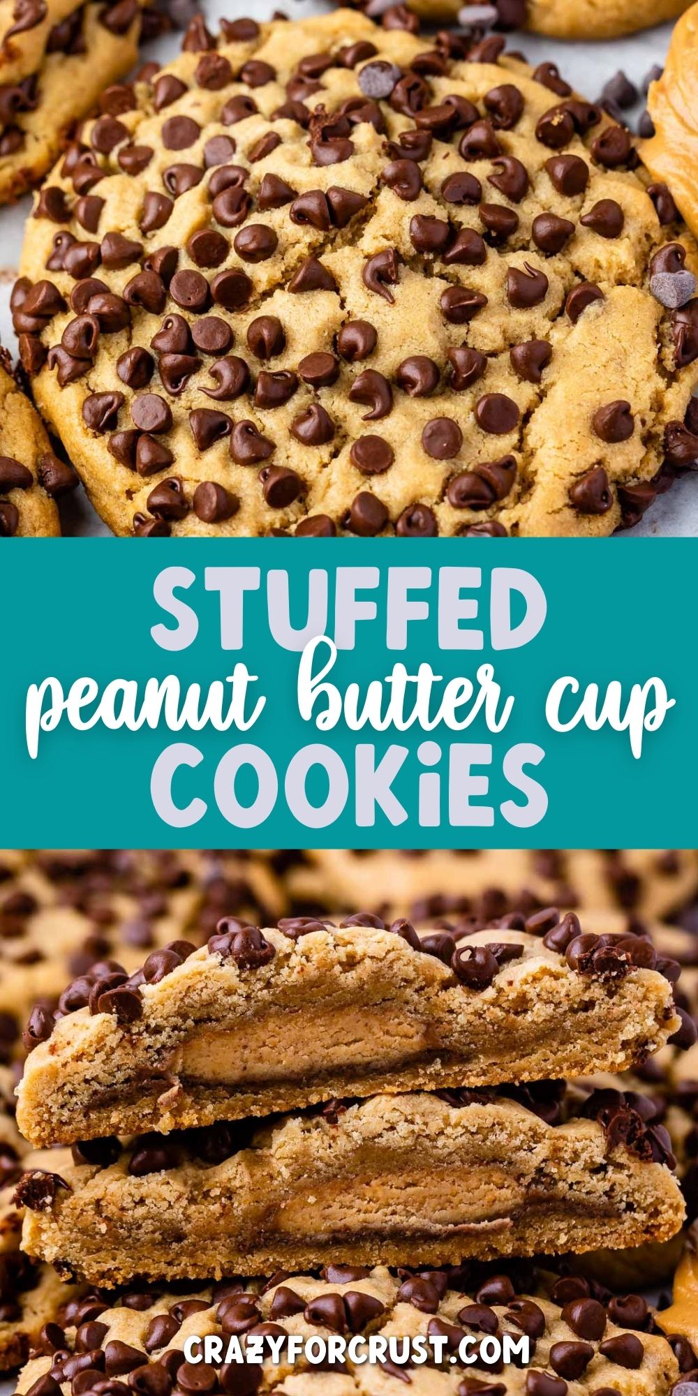 Photo collage of ultimate stuffed peanut butter cup cookies with recipe title in the middle of two photos