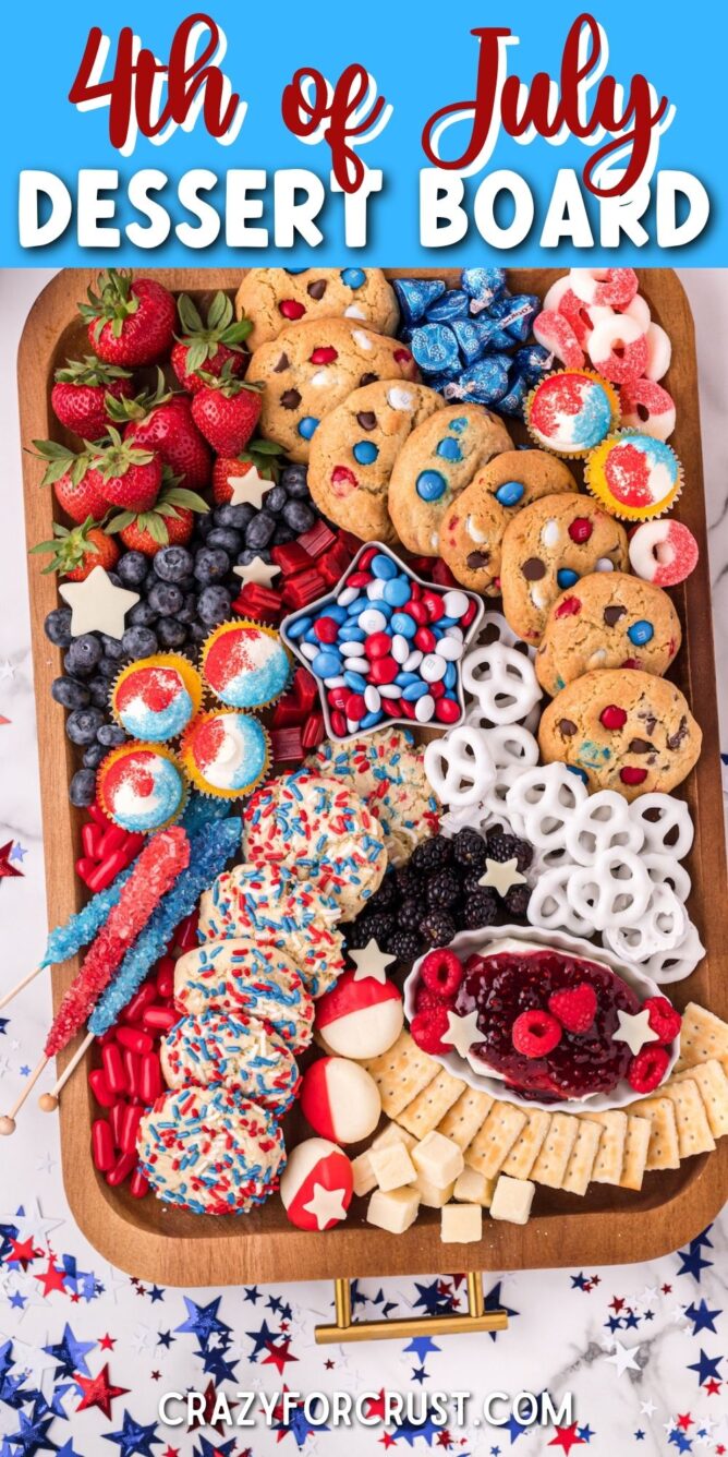 Overhead shot of fourth of july dessert board with recipe title on top of photo