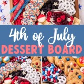 Photo collage of fourth of july dessrt board with recipe title in the middle of two photos