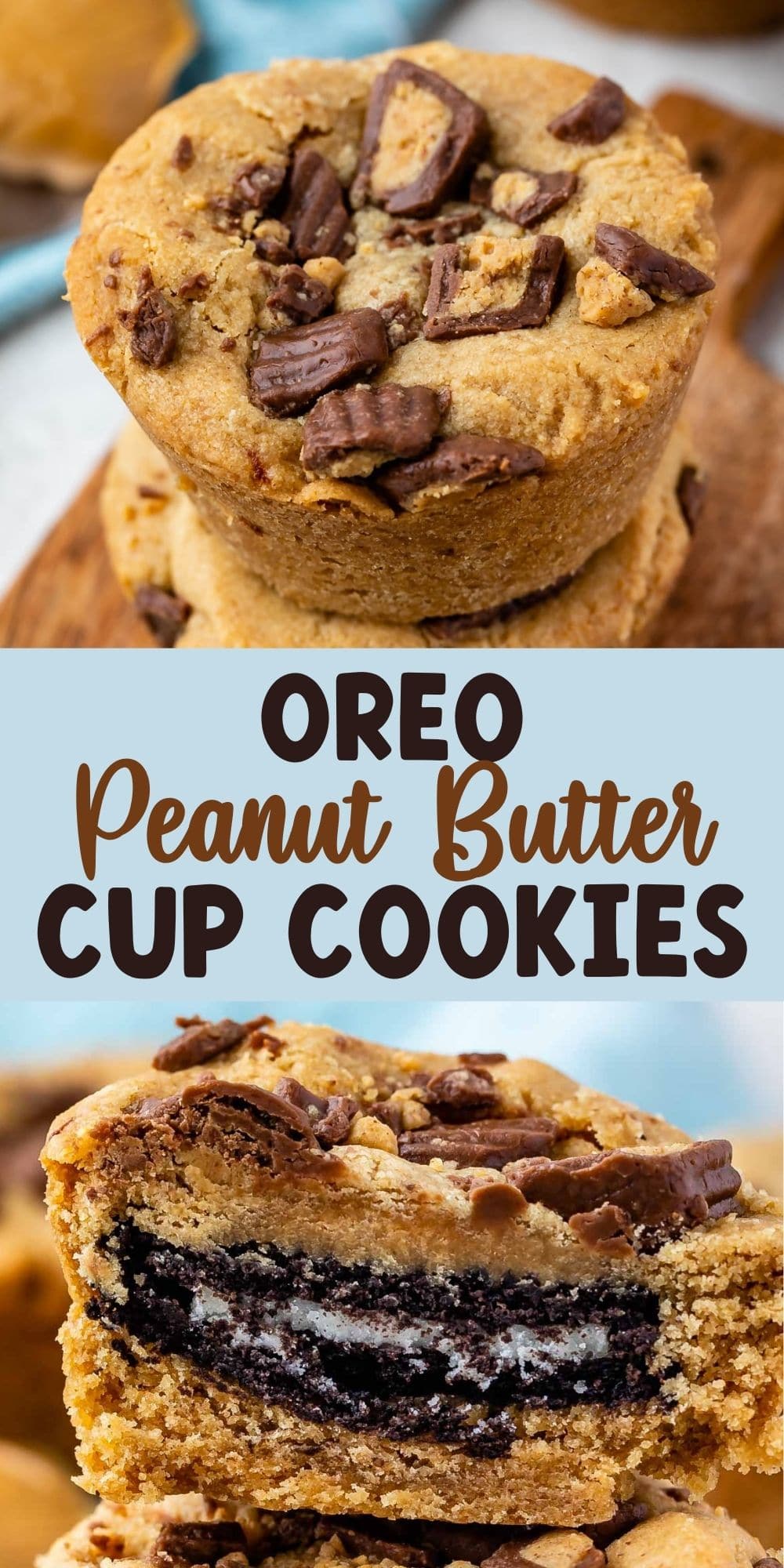 stack of two cookie cups with peanut butter cups on top and cookie cup cut in half with words between.