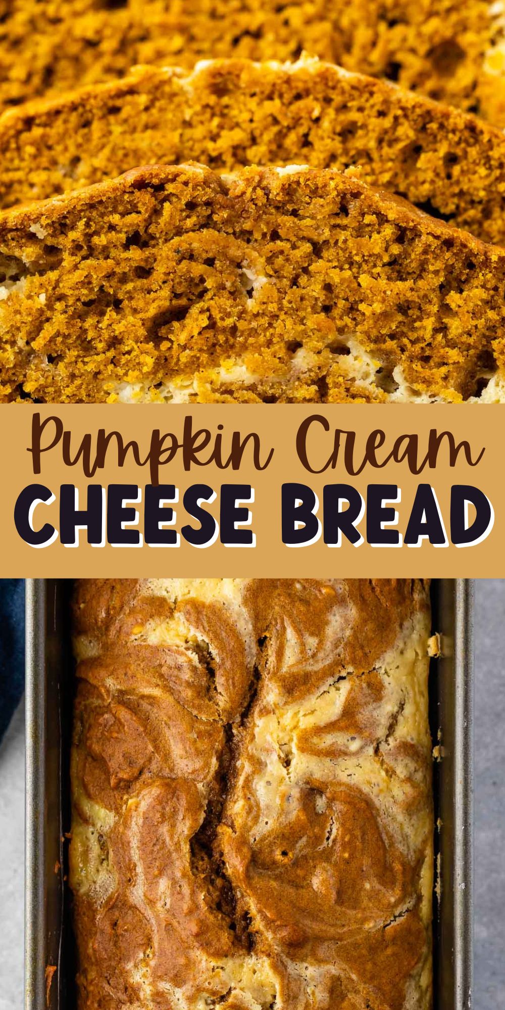 two photos of the pumpkin loaf with one is the pan and one sliced and words in the middle saying the name of the recipe