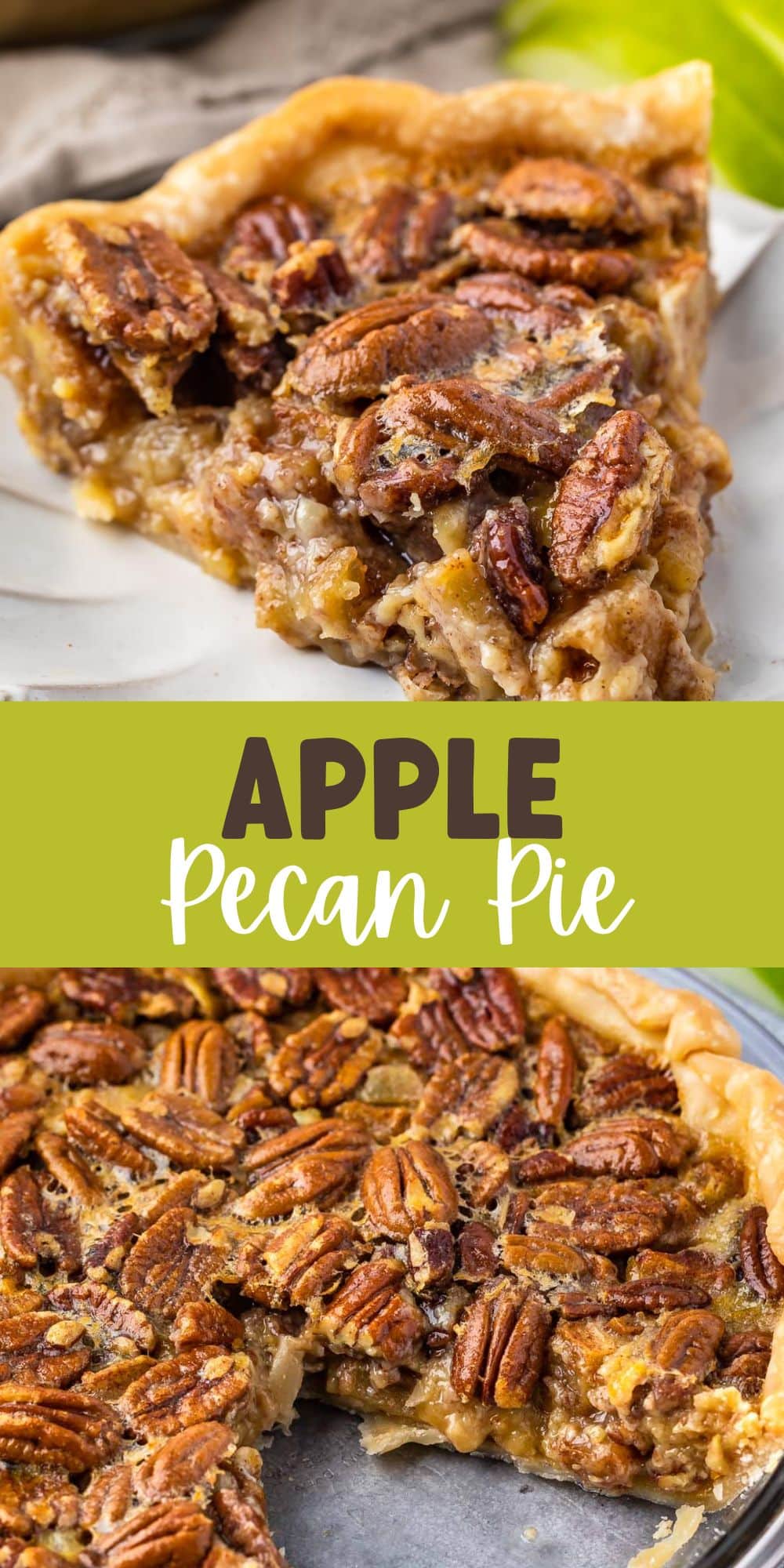 two photos on apple pecan pie with words in the middle