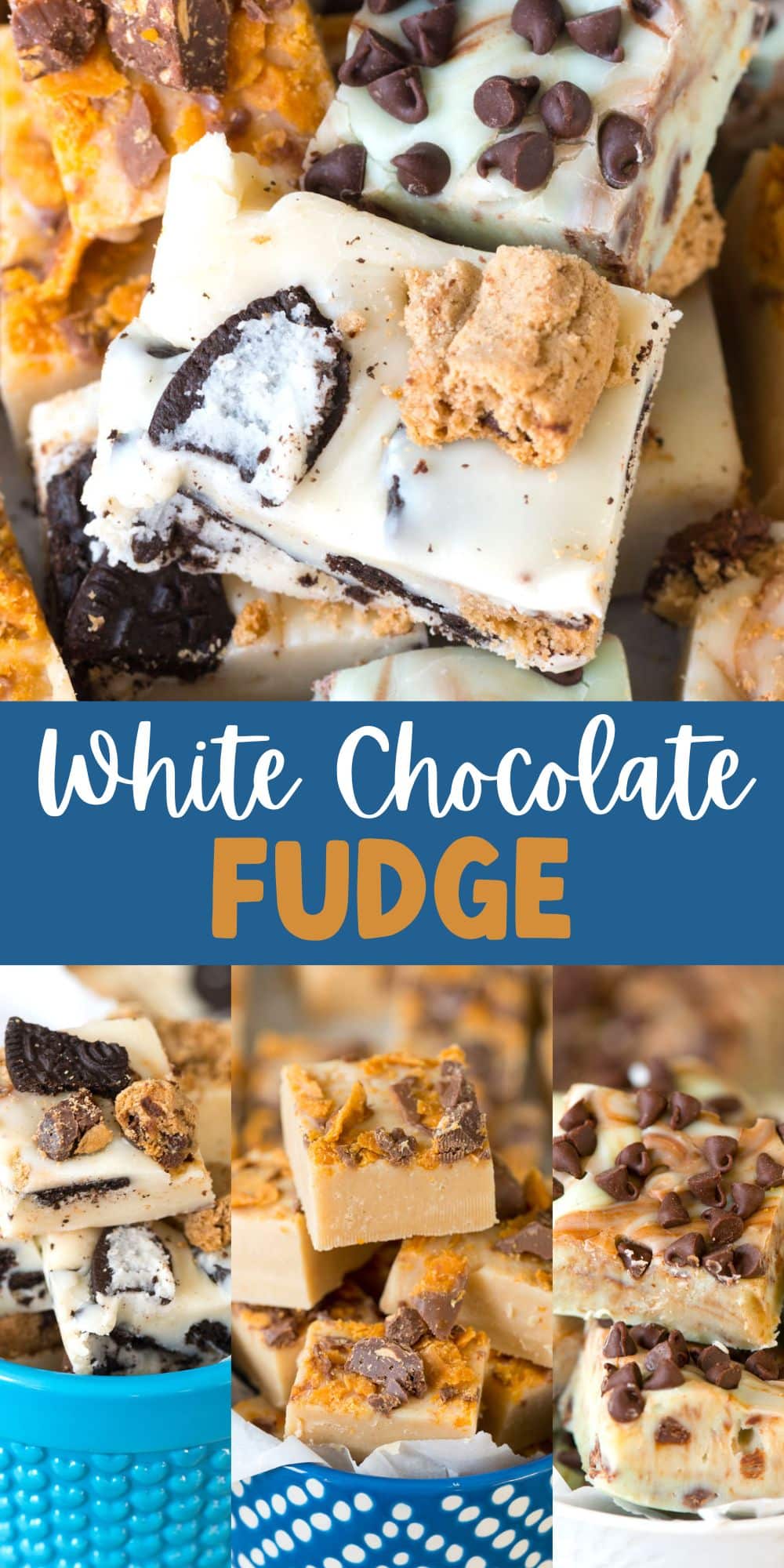 multiple photos of white chocolate fudge with different toppings and words in the middle