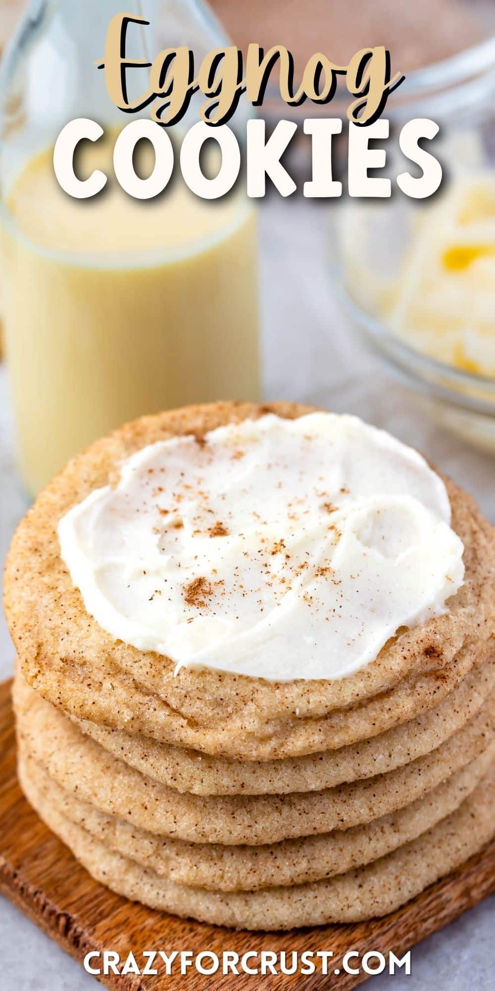 two photos of frosted eggnog cookies stacked on a cutting board with words top