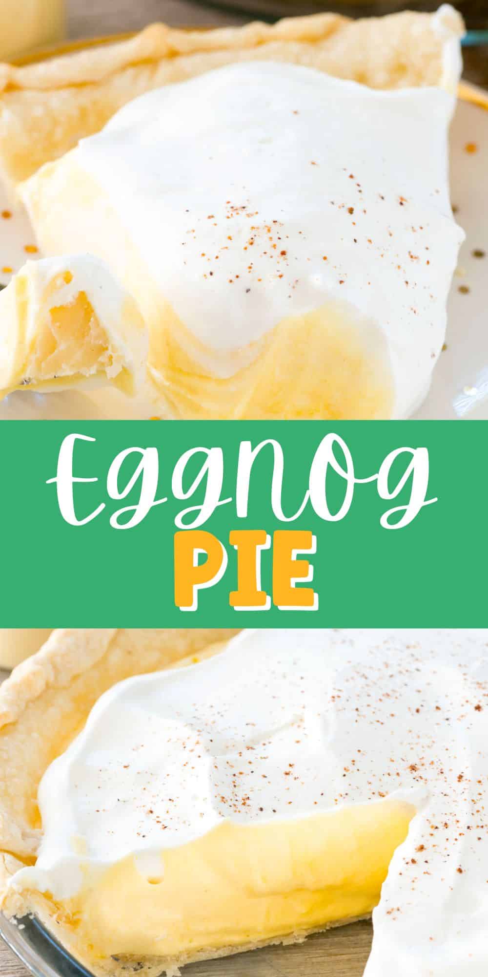 two photos of eggnog pie with white cream on top and words in the center