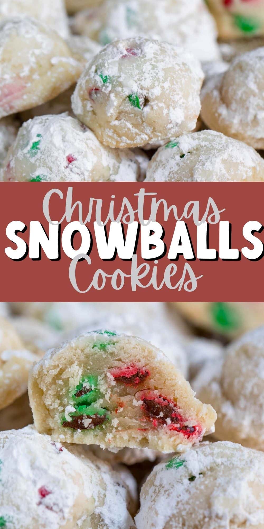 snowballs covered in powdered sugar with red and green m&ms baked in with words in the middle
