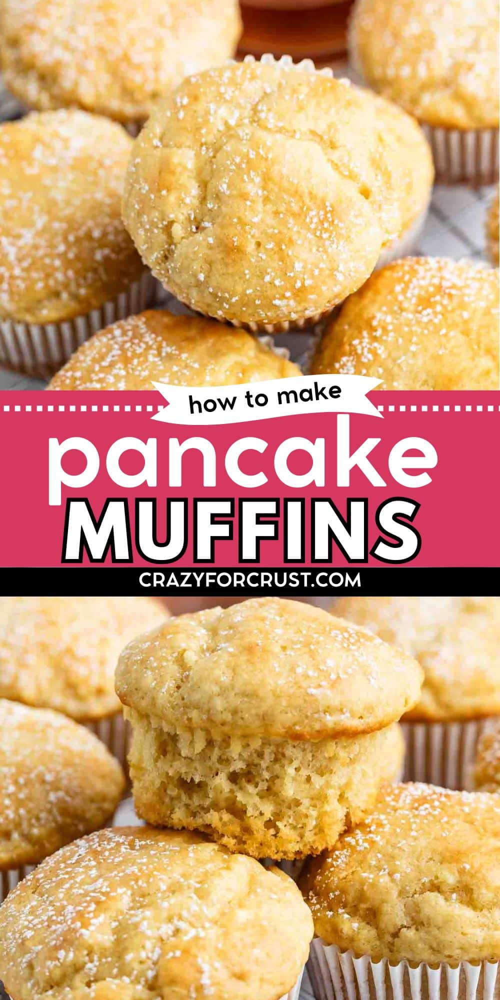A group of golden Pancake Muffins, some dusted with powdered sugar, are arranged closely together. One Pancake Muffin in the front has a bite taken out, revealing its fluffy interior. Text overlay reads How to make pancake muffins.