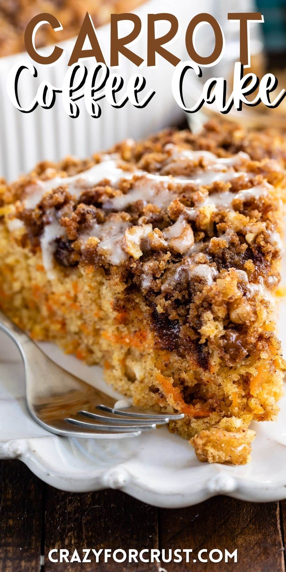 one slice of coffee cake with carrots baked in on a white plate with words on the image.