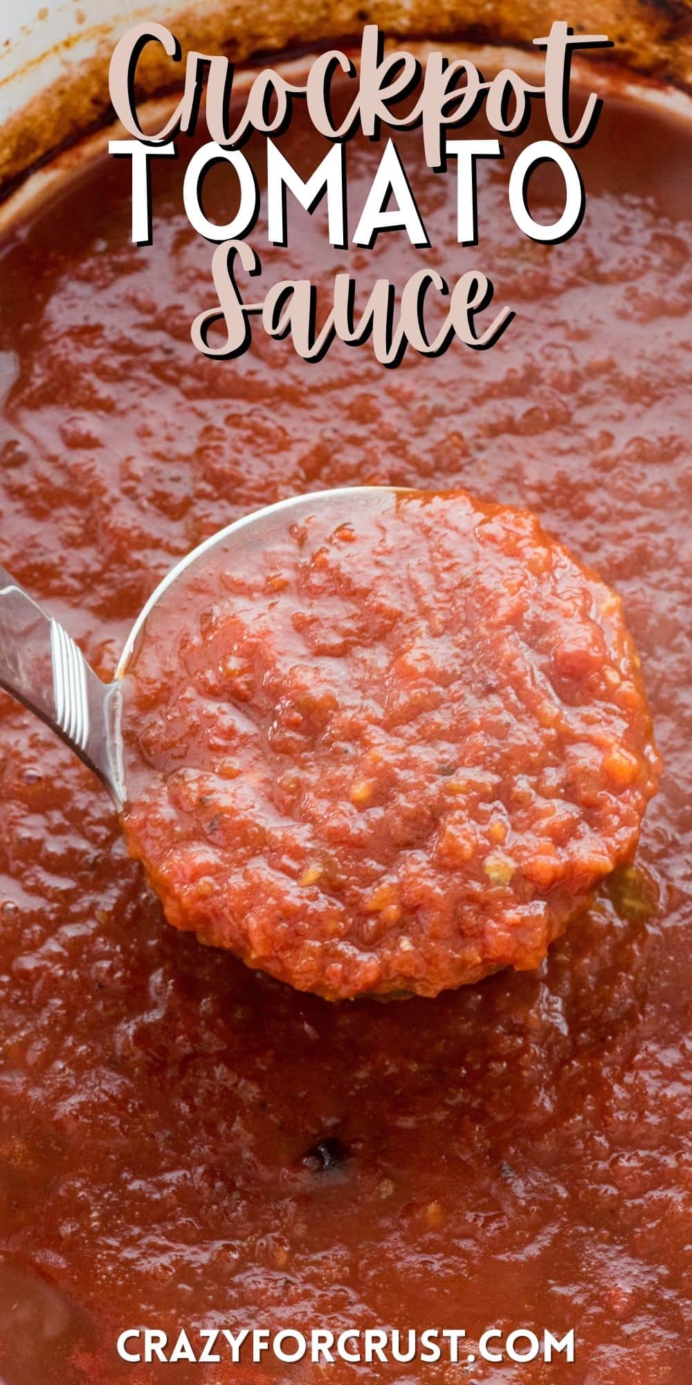 tomato sauce in the crockpot with a latel scooping some up with words on the image.