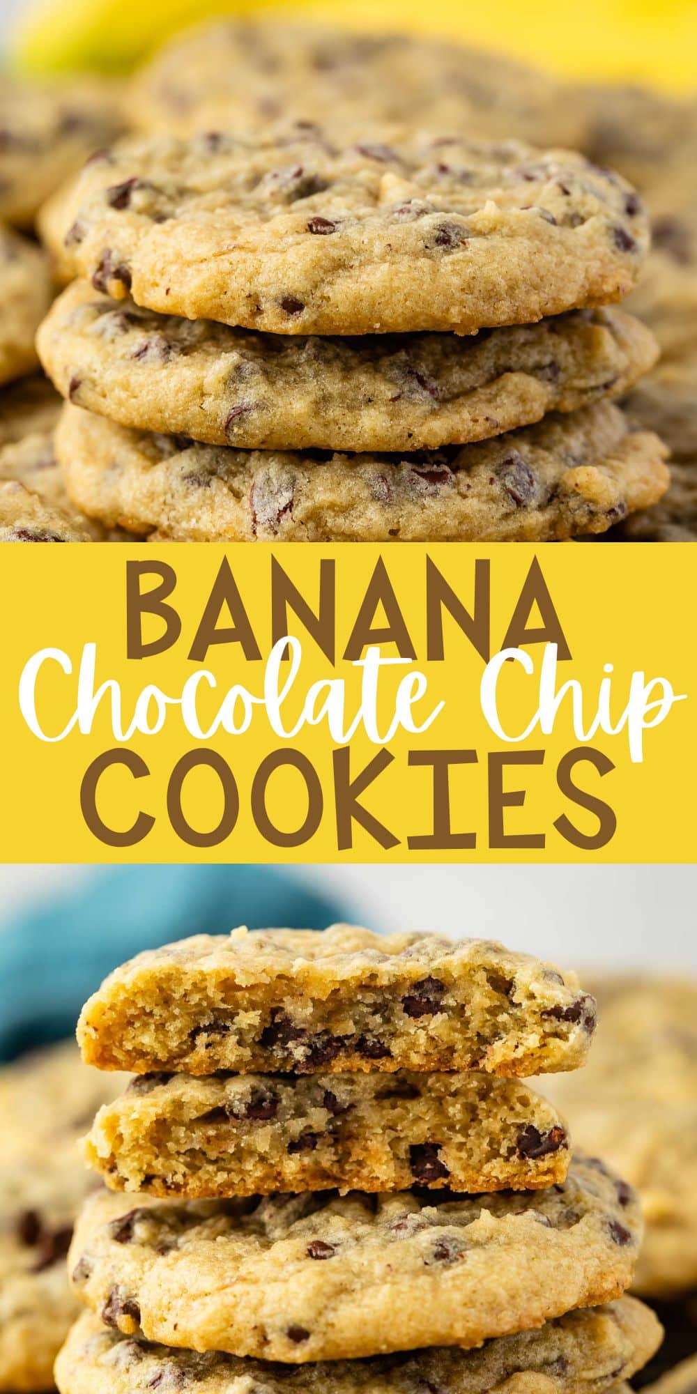 two images of stacked cookies with chocolate chips baked in and bananas in the back with words on the image.