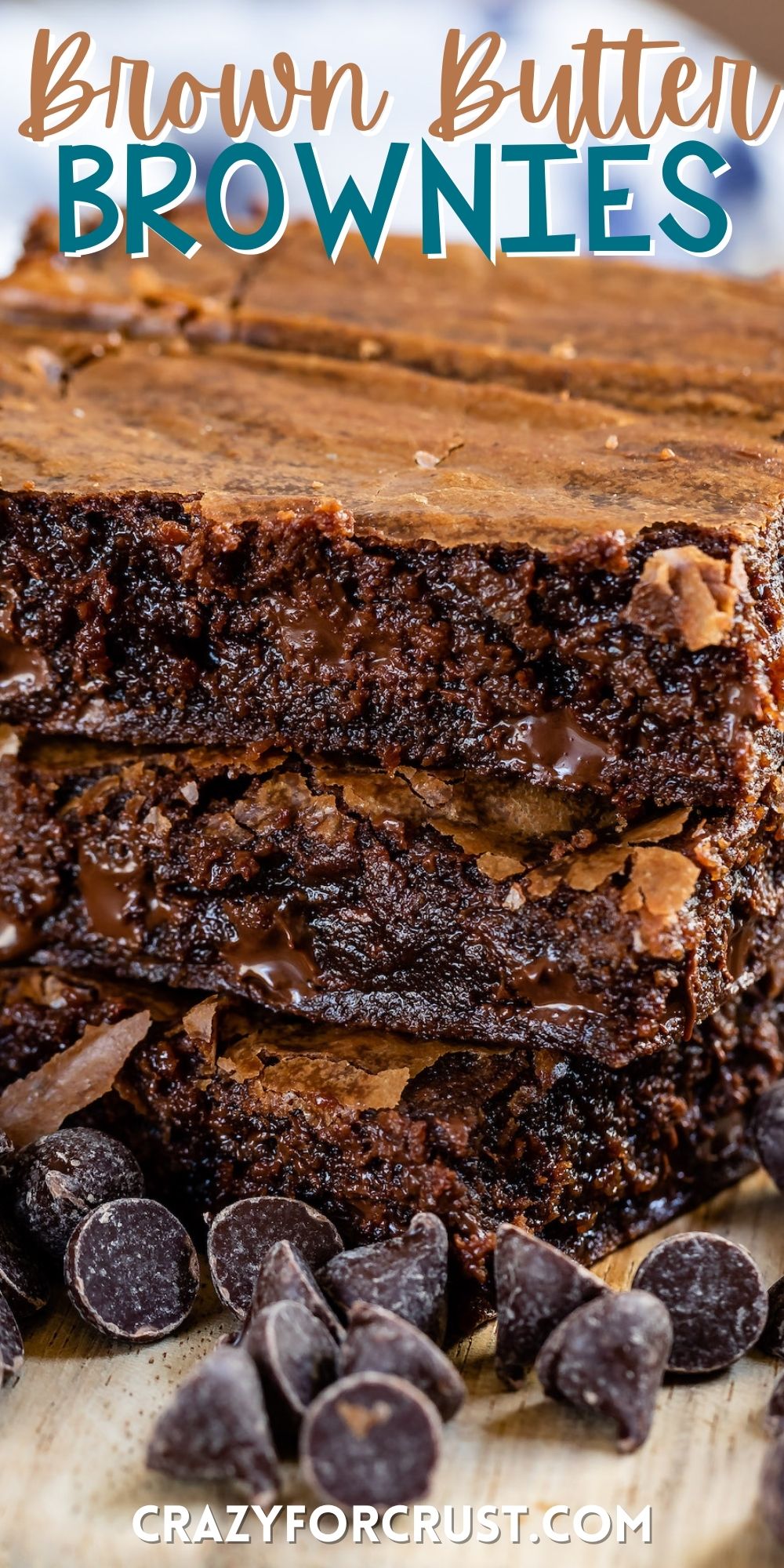 stacked brownies with chocolate chips sprinkled around with words on the image.