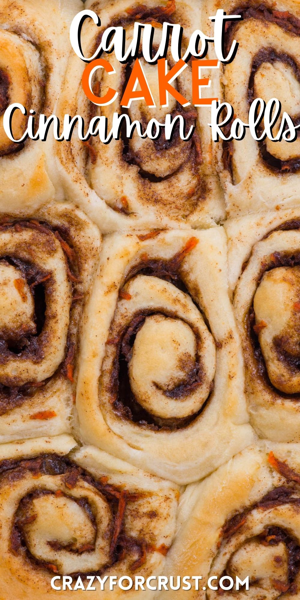 cinnamon rolls with carrots baked in with words on the image.