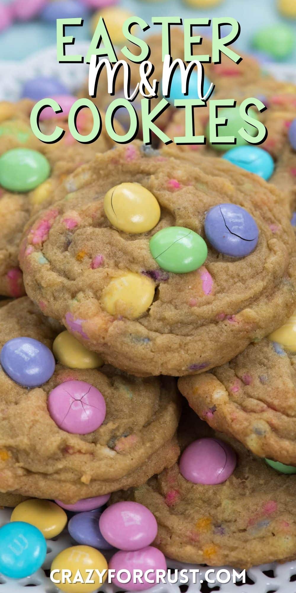 cookies with light purple, yellow, pink and green M&Ms baked into the cookies with words on the photo.