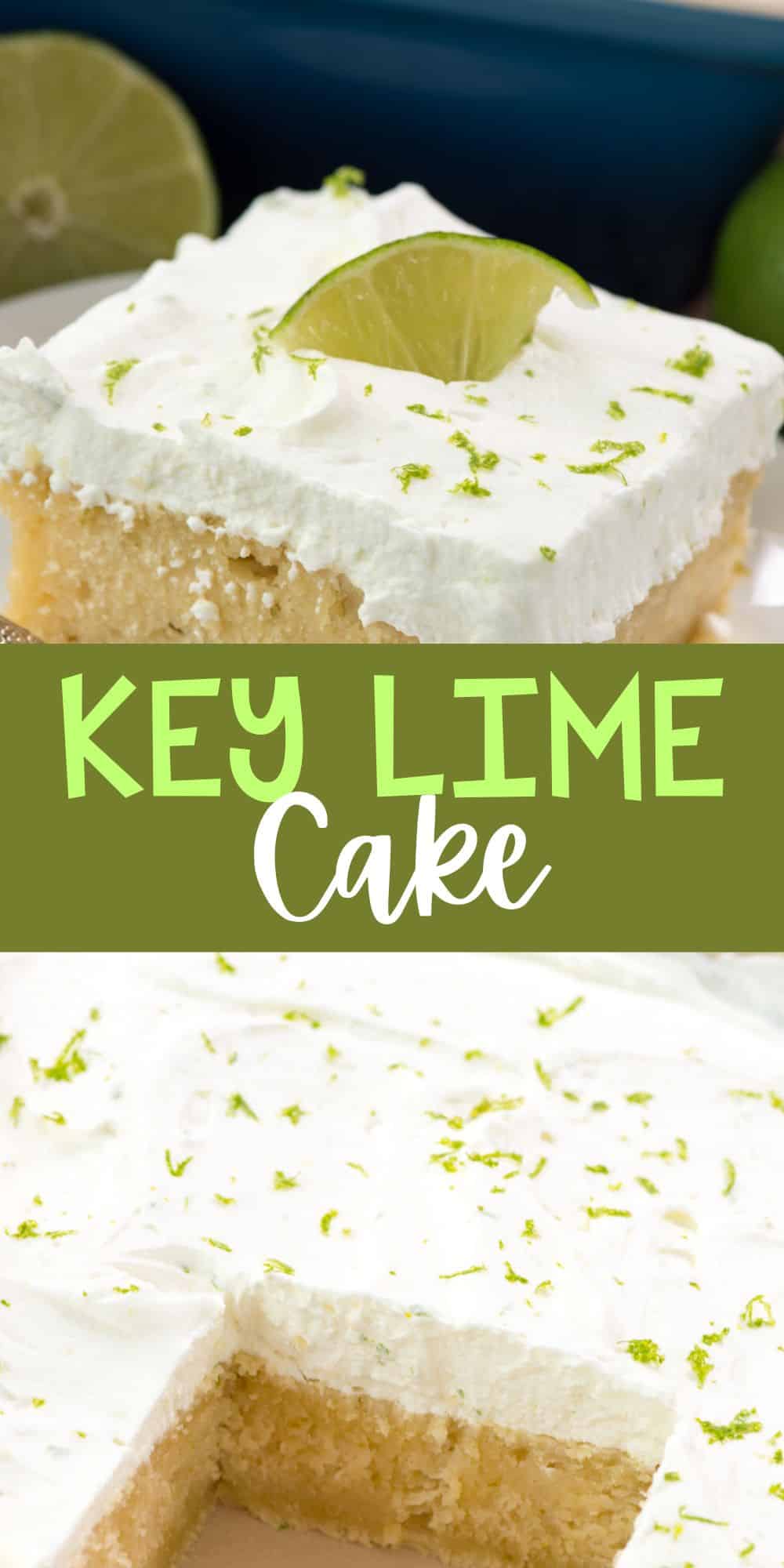 two photos of one slice of key lime cake with a sliced lime on top with words on the image.